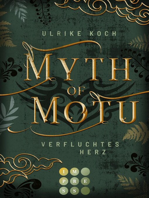 Title details for Myth of Motu. Verfluchtes Herz by Ulrike Koch - Wait list